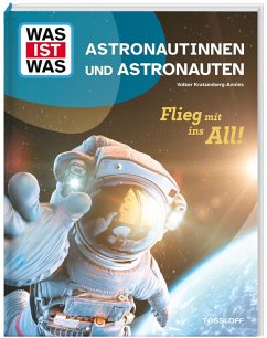 Cover WAS IST WAS Astronautinnen und Astronauten. Flieg mit ins All!