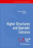Higher Structures and Operadic Calculus Higher Structures and Operadic Calculus