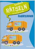 Einfach Rätseln! Für Kindergarten-Kids. Fahrzeuge Einfach Rätseln! Für Kindergarten-Kids. Fahrzeuge