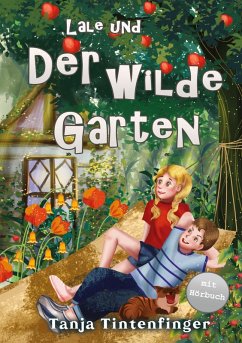 Lale und der wilde Garten - Die Abenteuer von Lale und Basti - Tintenfinger, Tanja