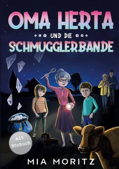 Oma Herta und die Schmugglerbande - Moritz, Mia