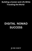 Digital Nomad Success (eBook, ePUB) Digital Nomad Success (eBook, ePUB)
