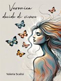 Veronica decide di vivere (eBook, ePUB)