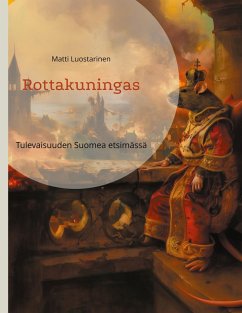 Rottakuningas - Luostarinen, Matti