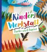 Kinder-Werkstatt Farbe und Papier - Bild 1