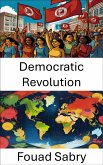 Democratic Revolution (eBook, ePUB)