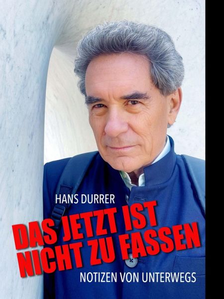 Das Jetzt ist nicht zu fassen (eBook, ePUB)