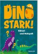 Dinostark! Rätsel- und Malspaß - Bild 1