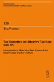 Tax Reporting on Effective Tax Rate (IAS 12) (eBook, PDF)