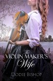 The Violin Maker's Wife (eBook, ePUB)