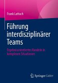 Führung interdisziplinärer Teams (eBook, PDF)