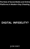 Digital Infidelity (eBook, ePUB)
