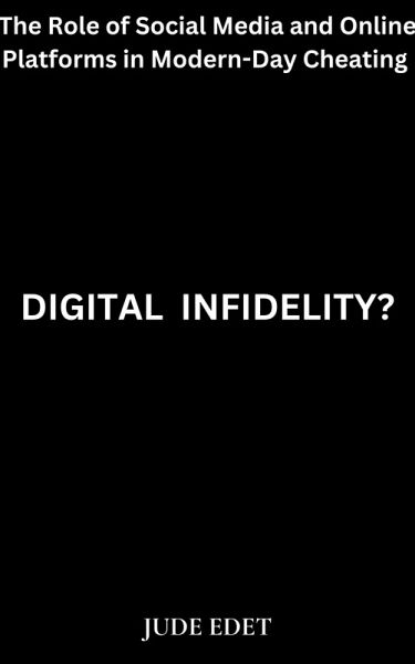Digital Infidelity (eBook, ePUB)