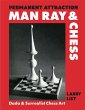 Permanent Attraction - Man Ray & Chess - Bild 1