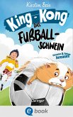 King-Kong, das Fußballschwein (eBook, ePUB) King-Kong, das Fußballschwein (eBook, ePUB)