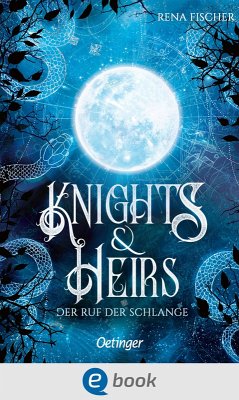 Cover Der Ruf der Schlange / Knights & Heirs Bd.1 (eBook, ePUB)
