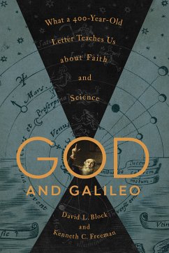 God and Galileo (eBook, ePUB) - Block, David L.; Freeman, Kenneth C.