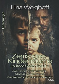 Cover Zerrissene Kinderträume - Lautlose Seelen Band 2