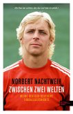 Zwischen zwei Welten (eBook, ePUB)