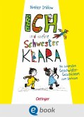 Ich und meine Schwester Klara. Die schönsten Geschwistergeschichten zum Vorlesen (eBook, ePUB)