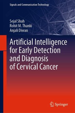 Artificial Intelligence for Early Detection and Diagnosis of Cervical Cancer (eBook, PDF) - Shah, Sejal; Thanki, Rohit M.; Diwan, Anjali