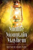 Midlife Mountain Mayhem