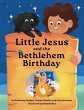 Little Jesus and the Bethlehem Birthday - Bild 1