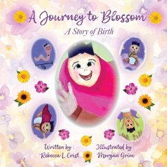 A Journey to Blossom - Crist, Rebecca L