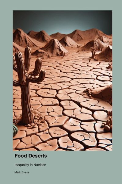 Food Deserts Food Deserts