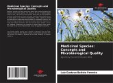 Medicinal Species: Concepts and Microbiological Quality