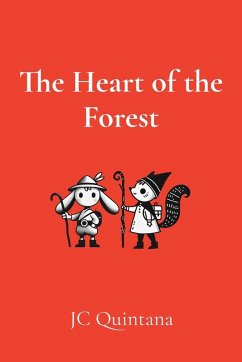 The Heart of the Forest - Quintana, Jc