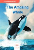 The Amazing Whale The Amazing Whale