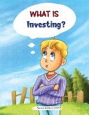 What is Investing?