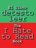 El libro detesto leer El libro detesto leer