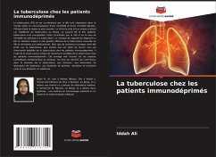 La tuberculose chez les patients immunodéprimés - Ali, Iddah