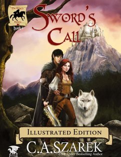 Sword's Call Illustrated Edition - Szarek, C. A.