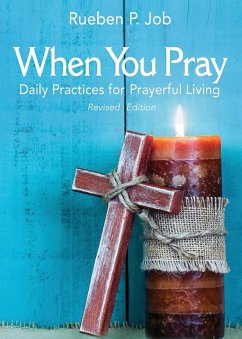 When You Pray Revised Edition When You Pray Revised Edition