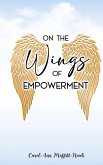 On the Wings Of Empowerment On the Wings Of Empowerment