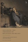 Defaming the Freedom of Religion or Belief Defaming the Freedom of Religion or Belief