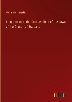 Supplement to the Compendium of the Laws of the Church of Scotland