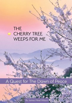The Cherry Tree Weeps for Me - Wilson, James Mikel