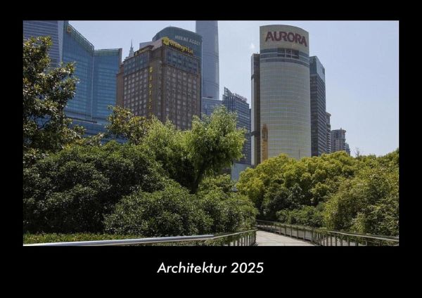 Architektur 2025 Fotokalender DIN A3