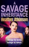 A Savage Inheritance A Savage Inheritance