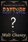 Rapture ? Rapture ?
