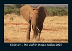 Elefanten - Die sanften Riesen Afrikas 2025 Fotokalender DIN A5