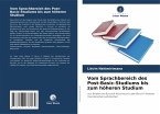 Vom Sprachbereich des Post-Basic-Studiums bis zum höheren Studium