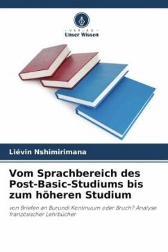 Vom Sprachbereich des Post-Basic-Studiums bis zum höheren Studium - NSHIMIRIMANA, Liévin