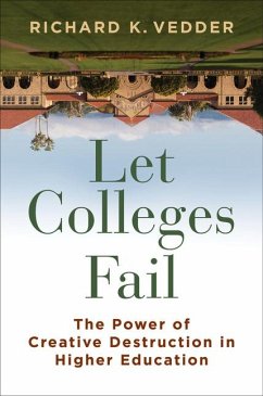 Let Colleges Fail - Vedder, Richard K