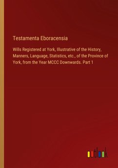 Testamenta Eboracensia Testamenta Eboracensia