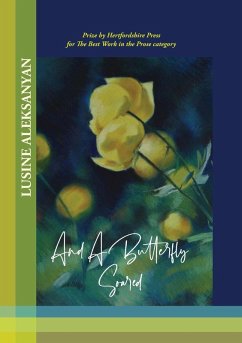 Cover AND A BUTTERFLY SOARED